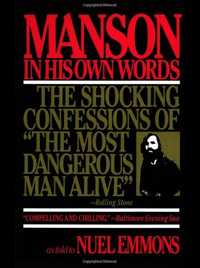 Manson in His Own Words by Nuel Emmons