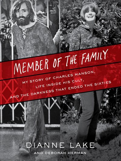 Member of the Family by Dianne Lake with Deborah Herman